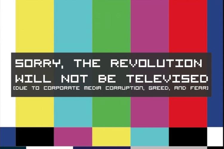 sorry the revolution will not be televised
